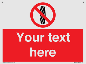 Custom Do Not Change Grinding Wheel Sign